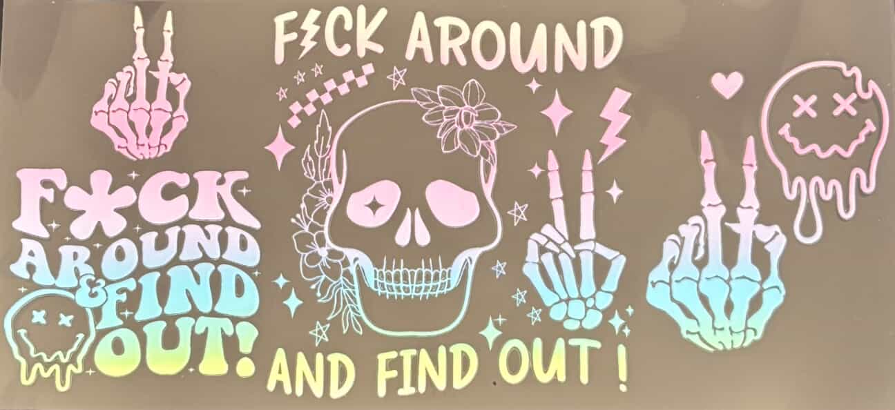 Fuck around and find out