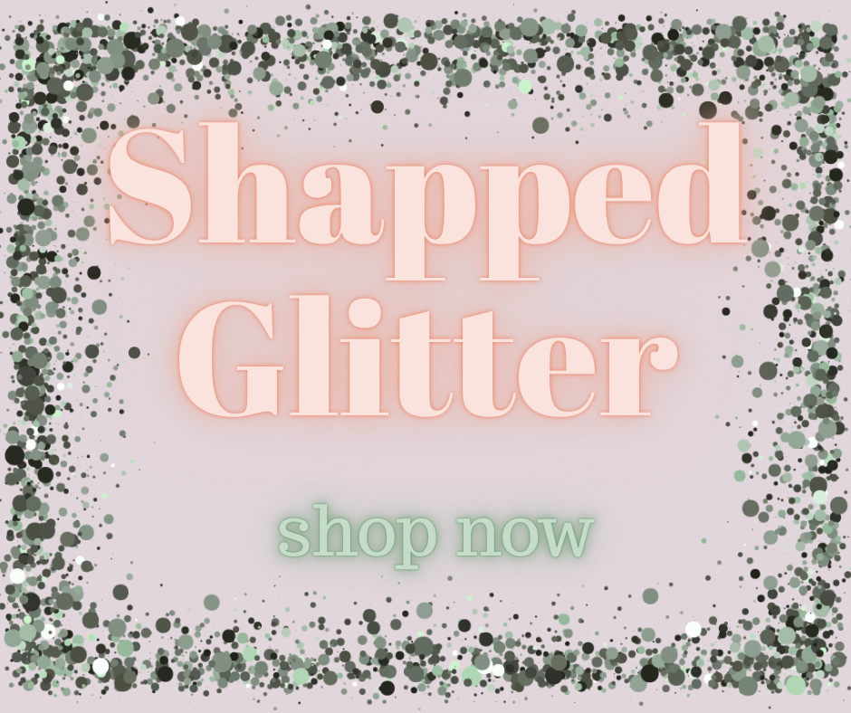 Shapped glitter